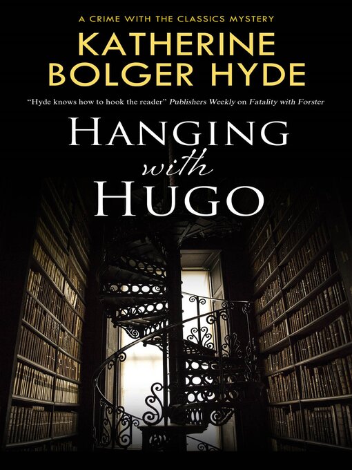 Title details for Hanging with Hugo by Katherine Bolger Hyde - Available